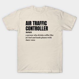 Air Traffic Controller - Funny Definition #4 T-Shirt